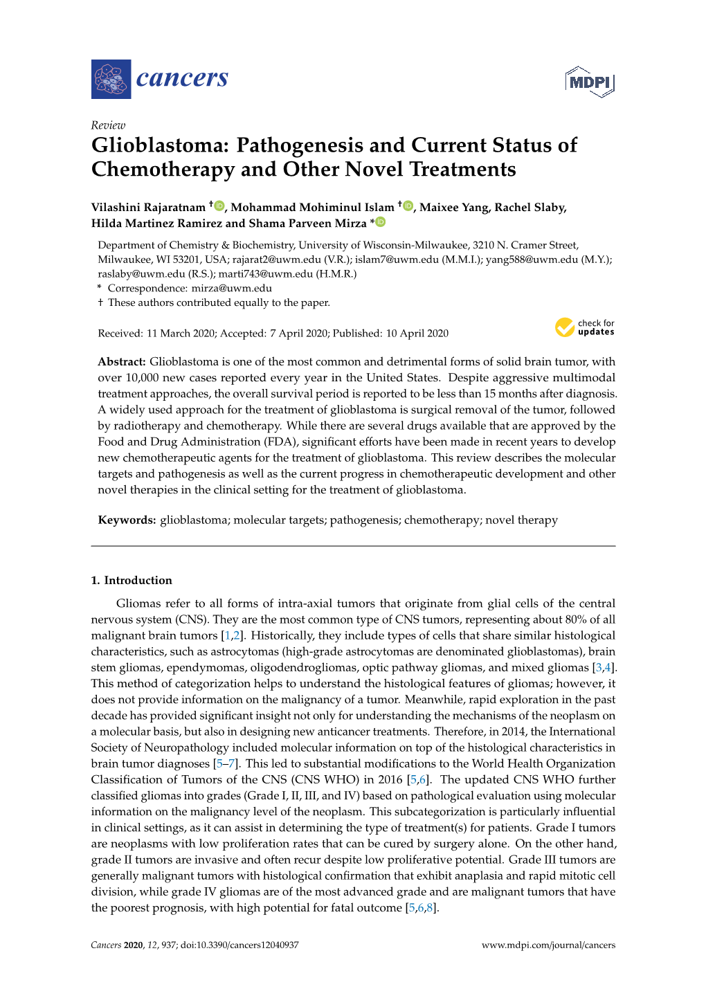 Glioblastoma: Pathogenesis and Current Status of Chemotherapy and Other Novel Treatments