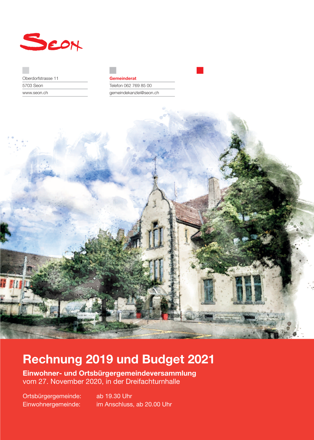 Rechnung 2019 Und Budget 2021 Einwohner- Und Ortsbürgergemeindeversammlung Vom 27