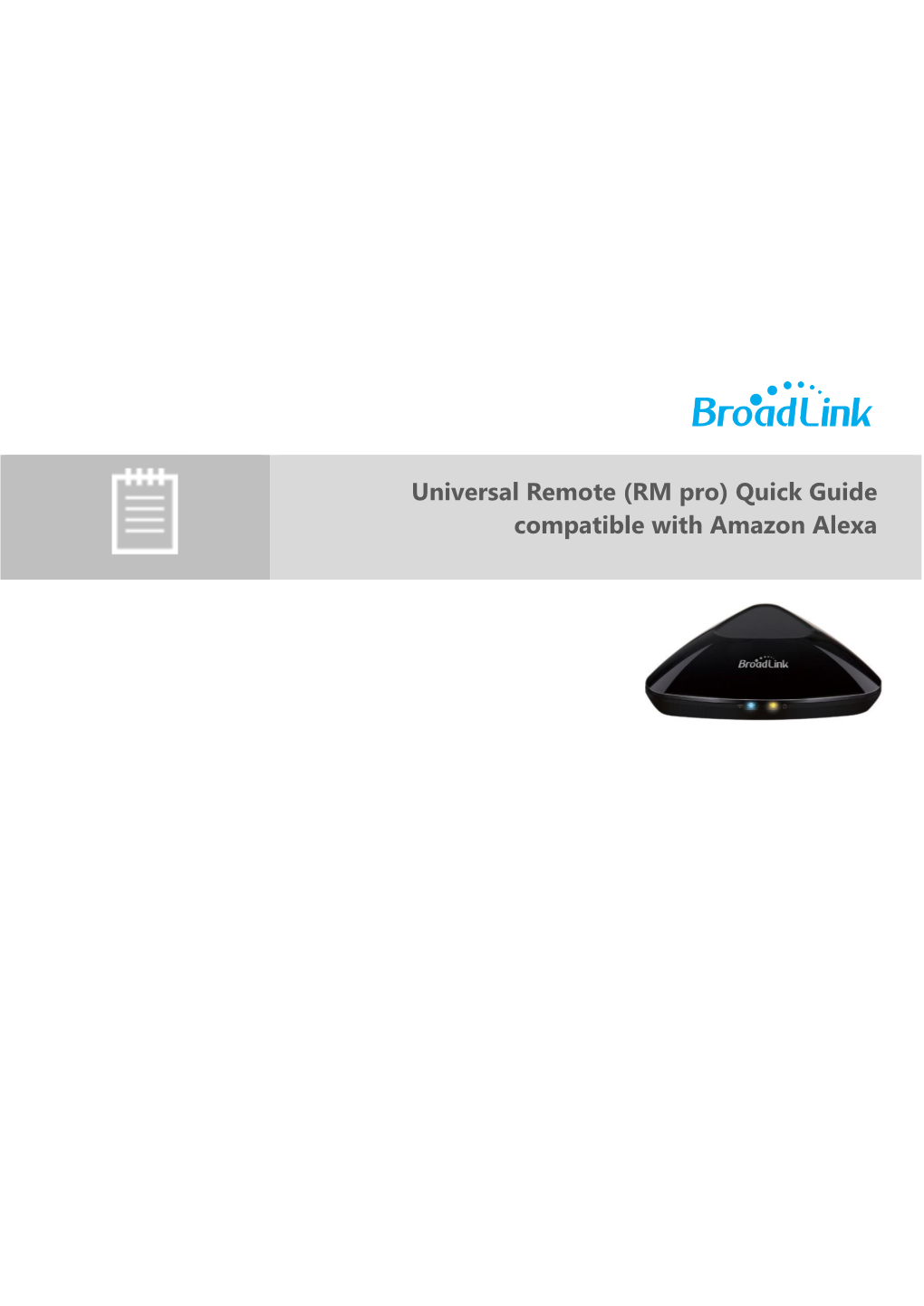 Universal Remote (RM Pro) Quick Guide Compatible with Amazon Alexa