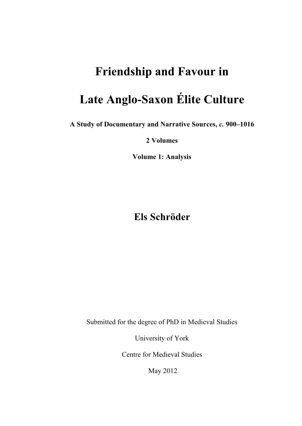 Friendship and Favour in Late Anglo-Saxon Élite Culture