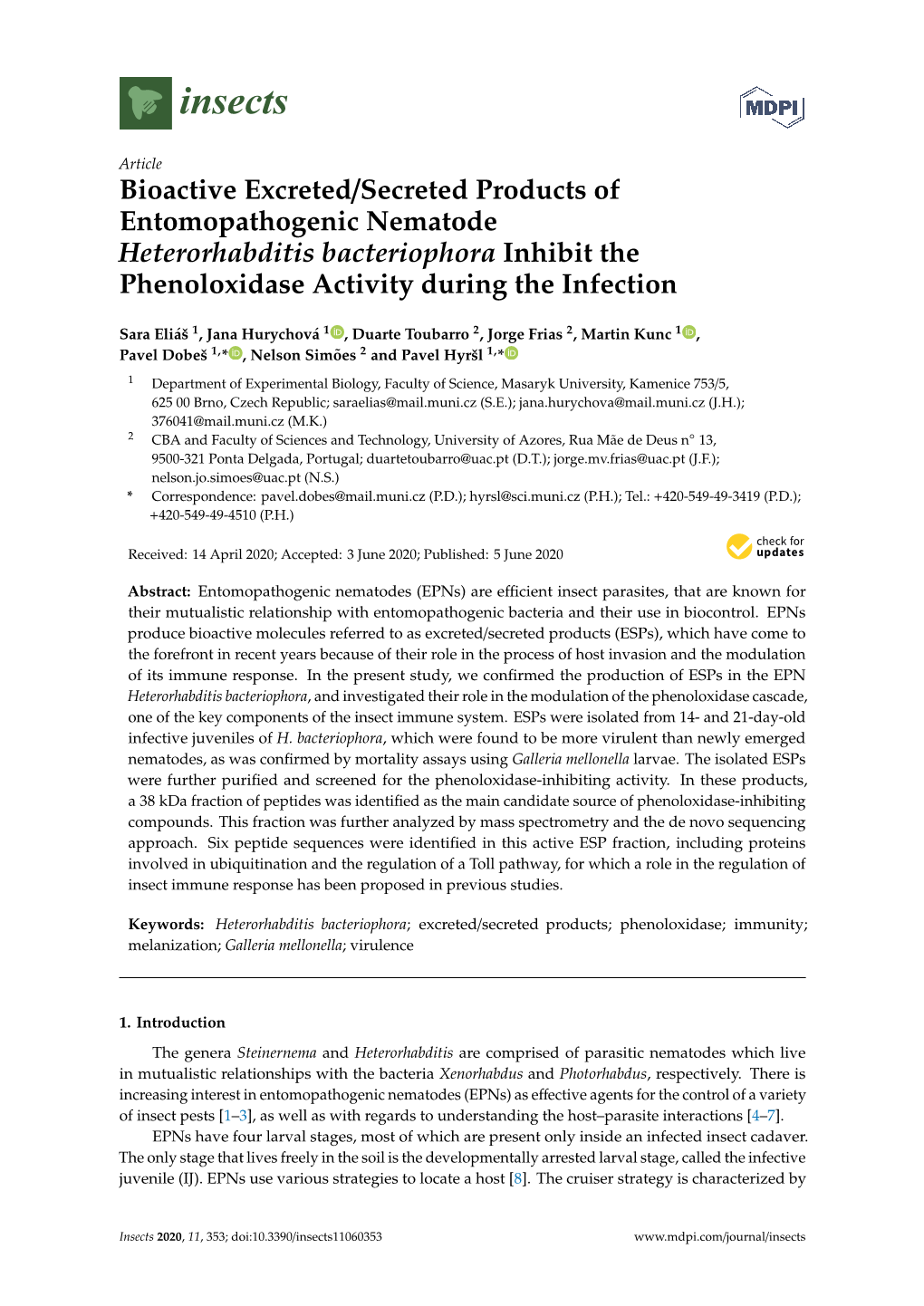 Bioactive Excreted/Secreted Products of Entomopathogenic Nematode Heterorhabditis Bacteriophora Inhibit the Phenoloxidase Activity During the Infection