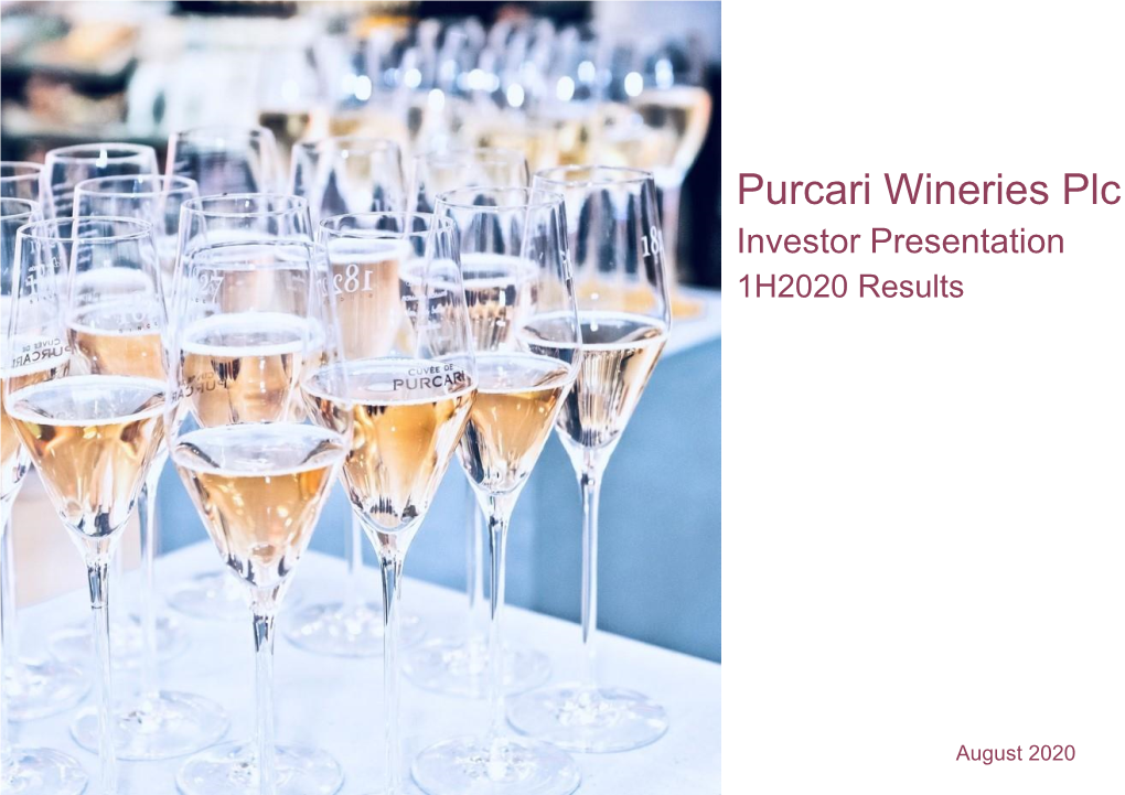 Purcari Wineries Plc Investor Presentation 1H2020 Results