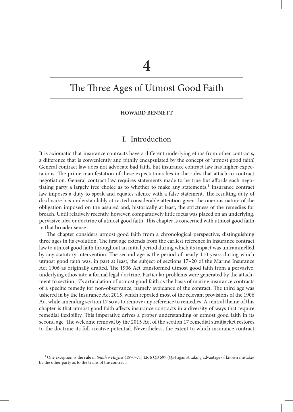 The Three Ages of Utmost Good Faith