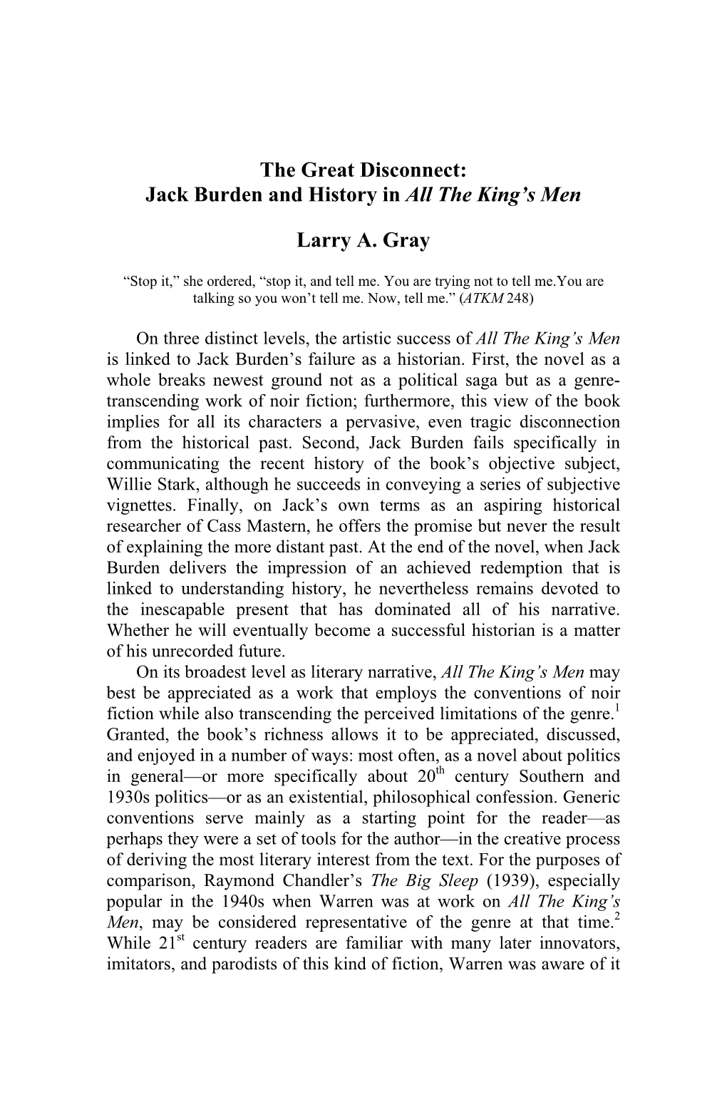 Jack Burden and History in All the King's Men Larry A. Gray