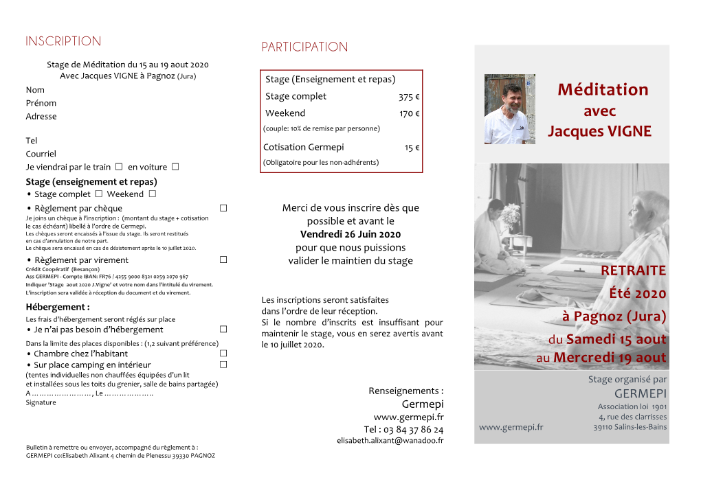 Méditation Du 15 Au 19 Aout 2020 Avec Jacques VIGNE À Pagnoz (Jura) Stage (Enseignement Et Repas) Nom Stage Complet 375 € Méditation Prénom