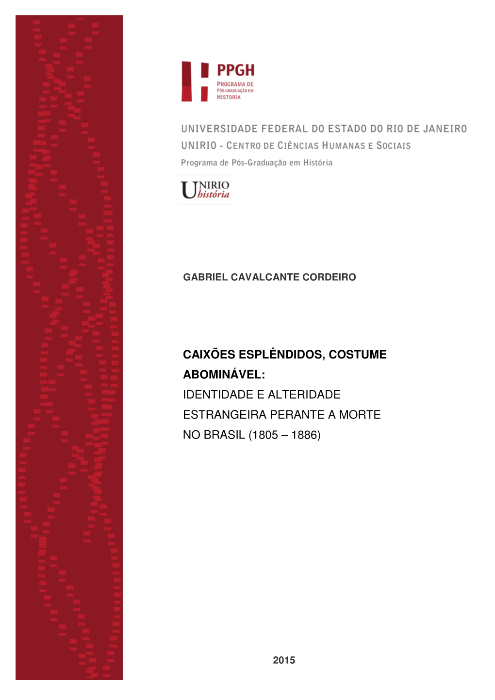 Identidade E Alteridade Estrangeira Perante a Morte No Brasil (1805 – 1886)