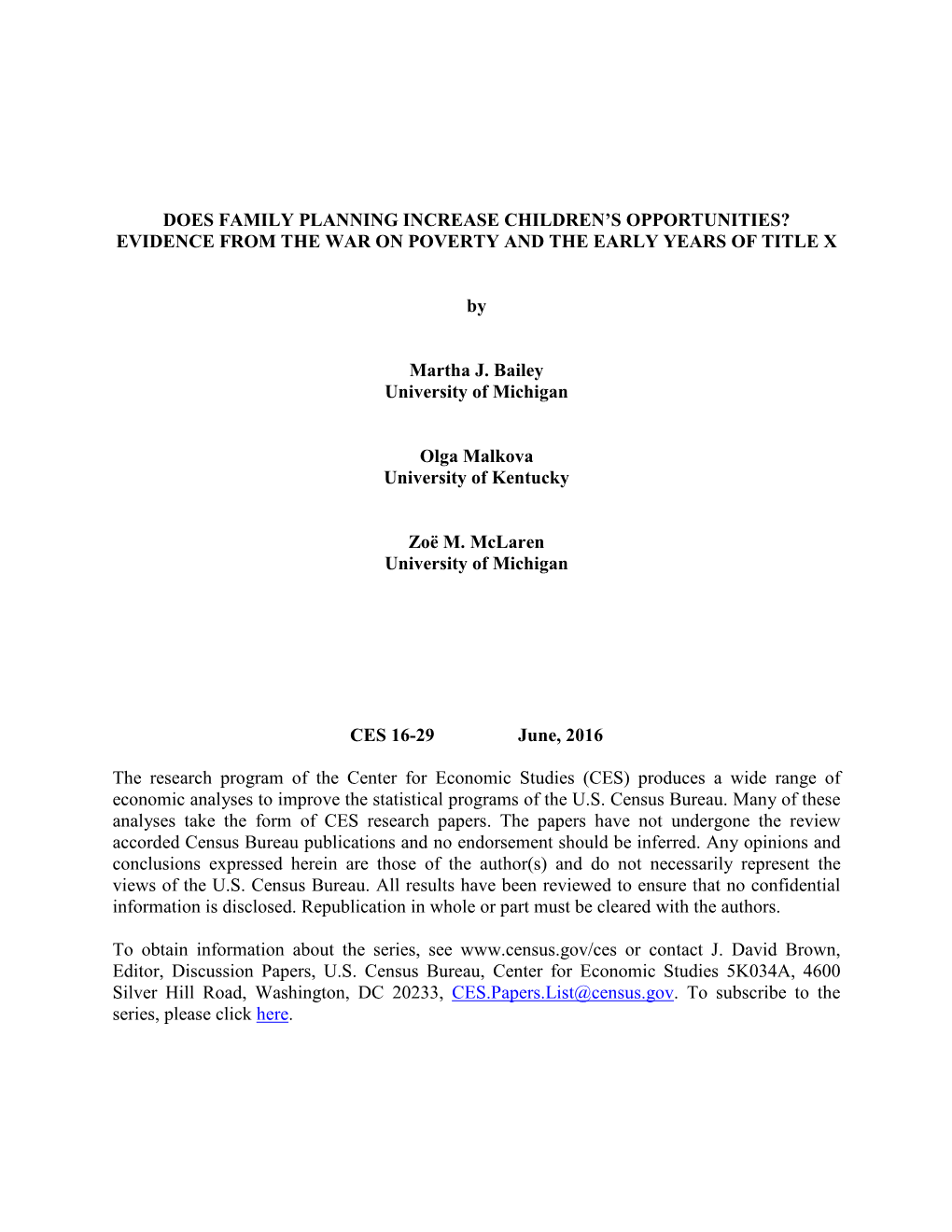 DOES FAMILY PLANNING INCREASE CHILDREN's OPPORTUNITIES? EVIDENCE from the WAR on POVERTY and the EARLY YEARS of TITLE X By