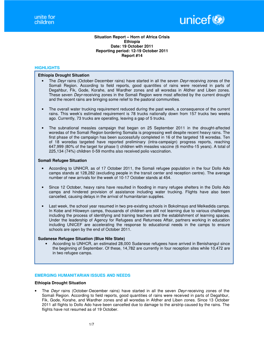 Horn of Africa Crisis Ethiopia Date: 19 October 2011 Reporting Period: 12-19 October 2011 Report #14