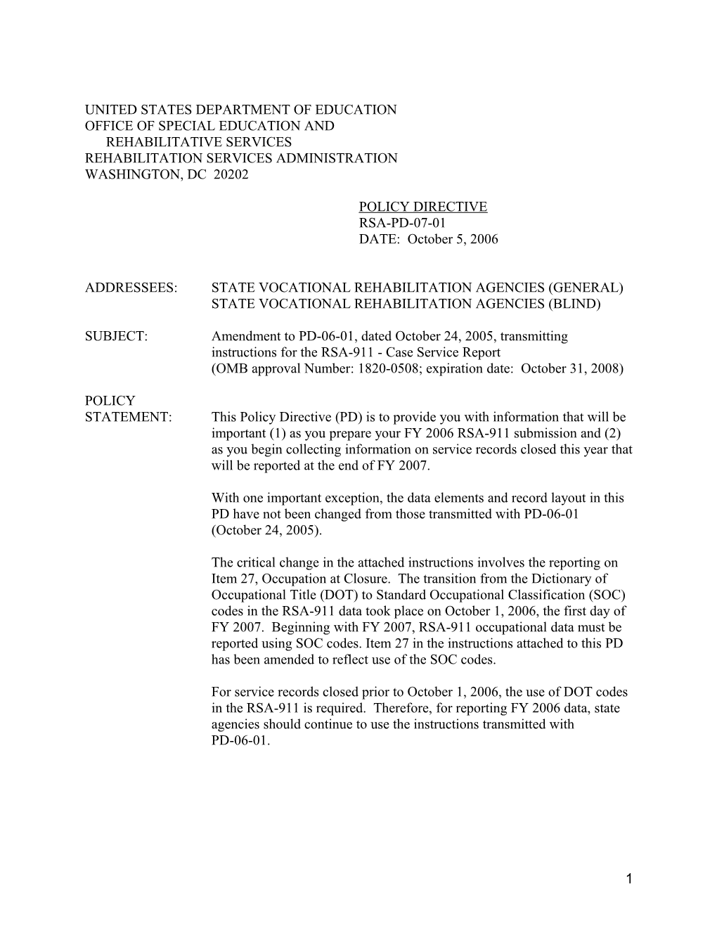 RSA-PD-07-01 Amendment to PD-06-01, Dated October 24, 2005, Transmitting Instructions For