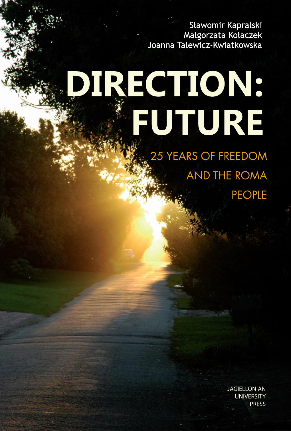 Direction: Future