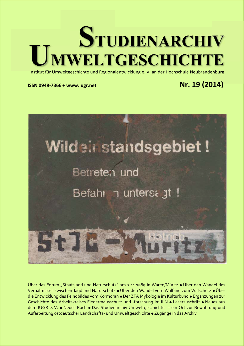 Studienarchiv Umweltgeschichte 19 (2014) 1 STUDIENARCHIV UMWELTGESCHICHTE Institut Für Umweltgeschichte Und Regionalentwicklung E