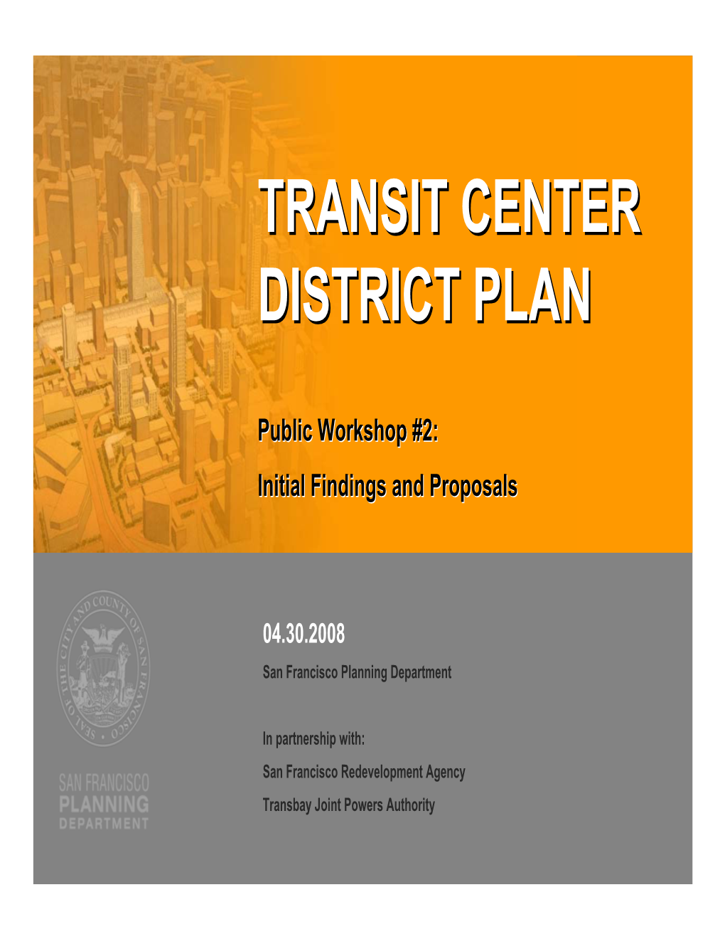 Transit Center District Plan