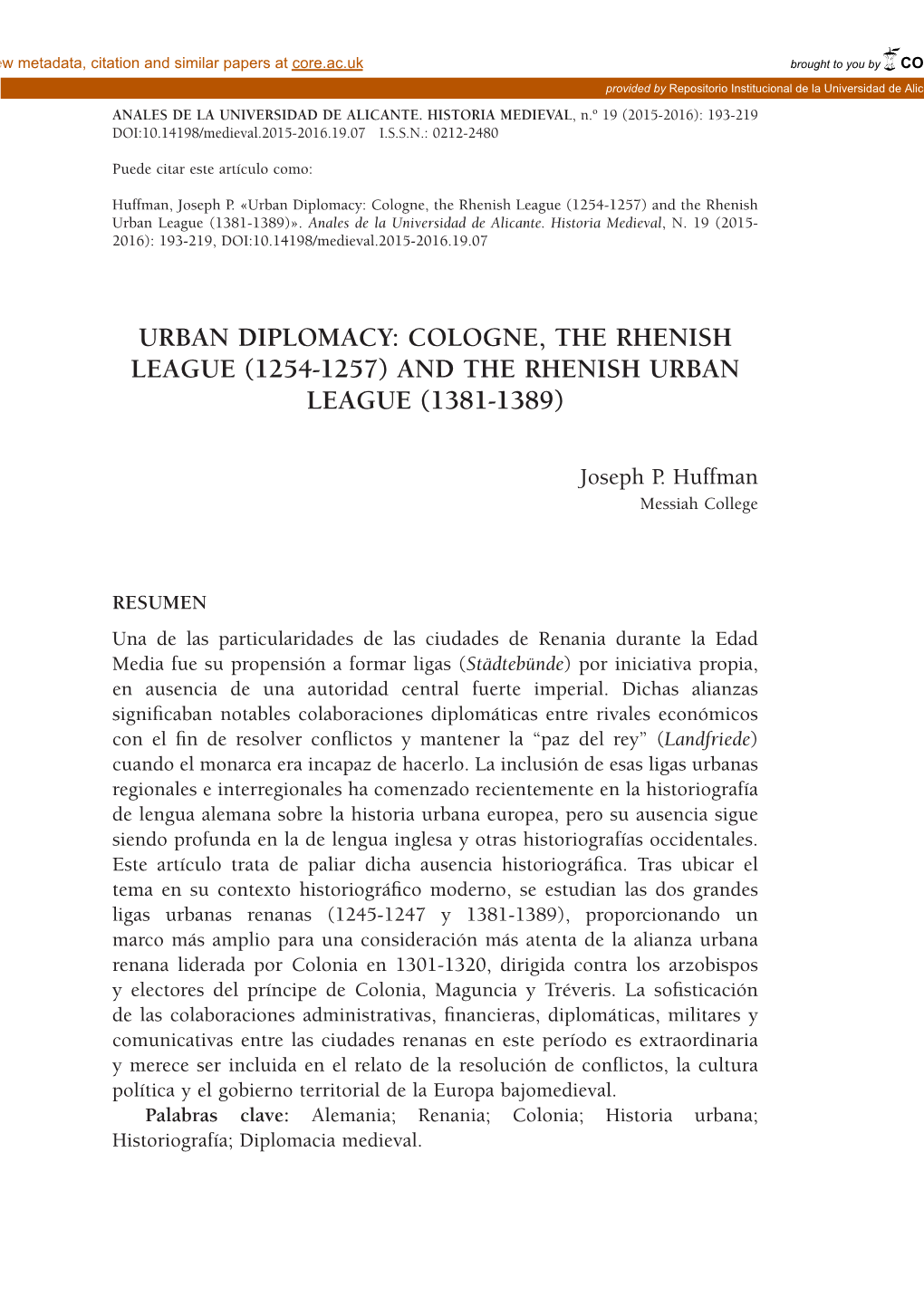 Urban Diplomacy: Cologne, the Rhenish League (1254-1257) and the Rhenish Urban League (1381-1389)»