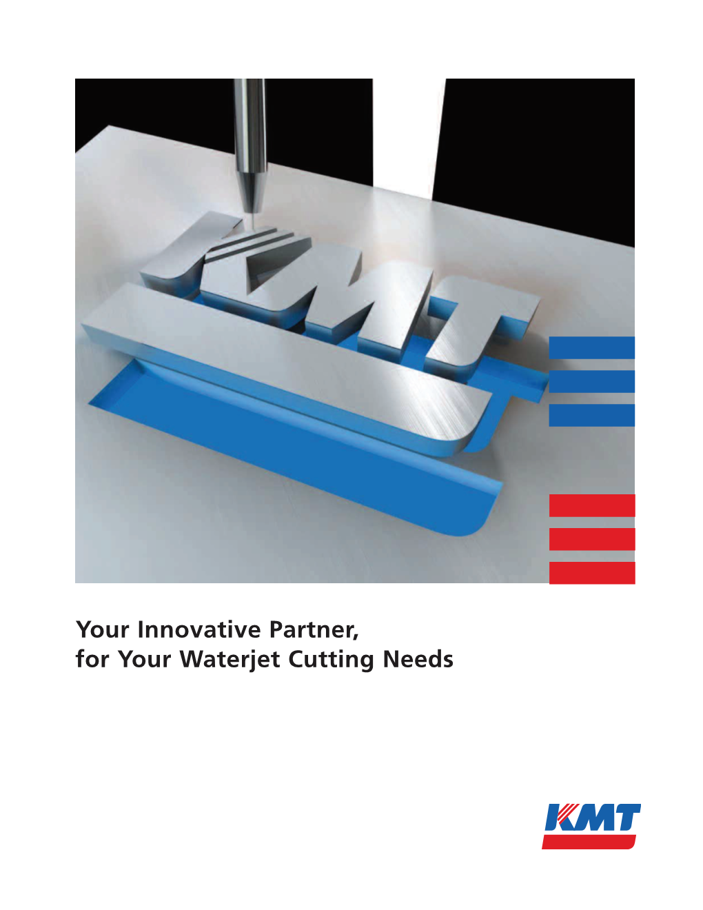 Your Innovative Partner, for Your Waterjet Cutting Needs