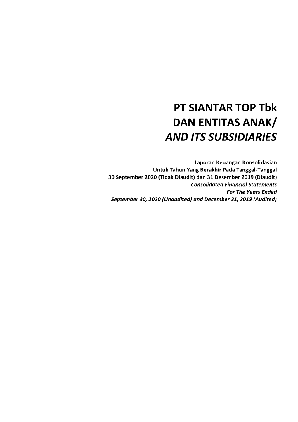 PT SIANTAR TOP Tbk DAN ENTITAS ANAK/ and ITS SUBSIDIARIES