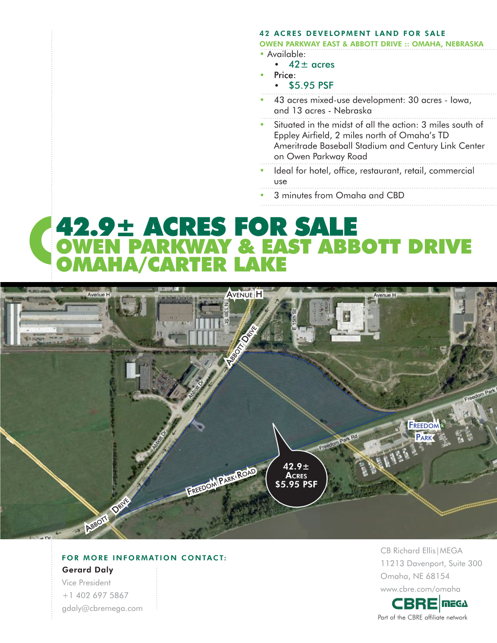 42.9± Acres for Sale Owen Parkway & East Abbott Drive Omaha/Carter Lake