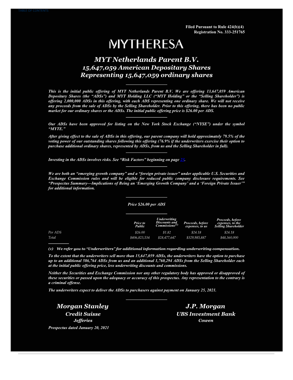 MYT Netherlands Parent B.V. 15,647,059 American Depositary Shares Representing 15,647,059 Ordinary Shares