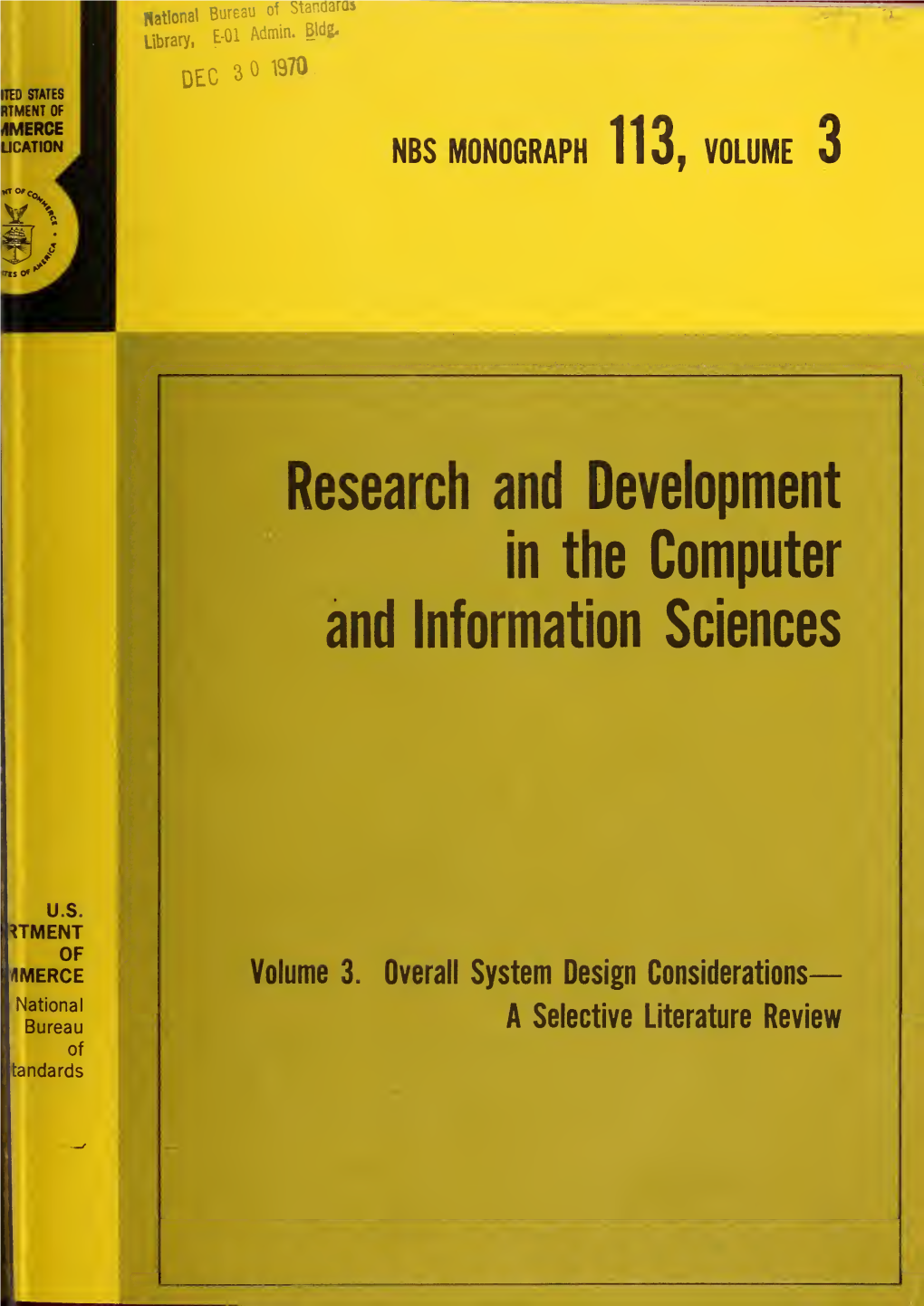 Research and Development in the Computer and Information Sciences