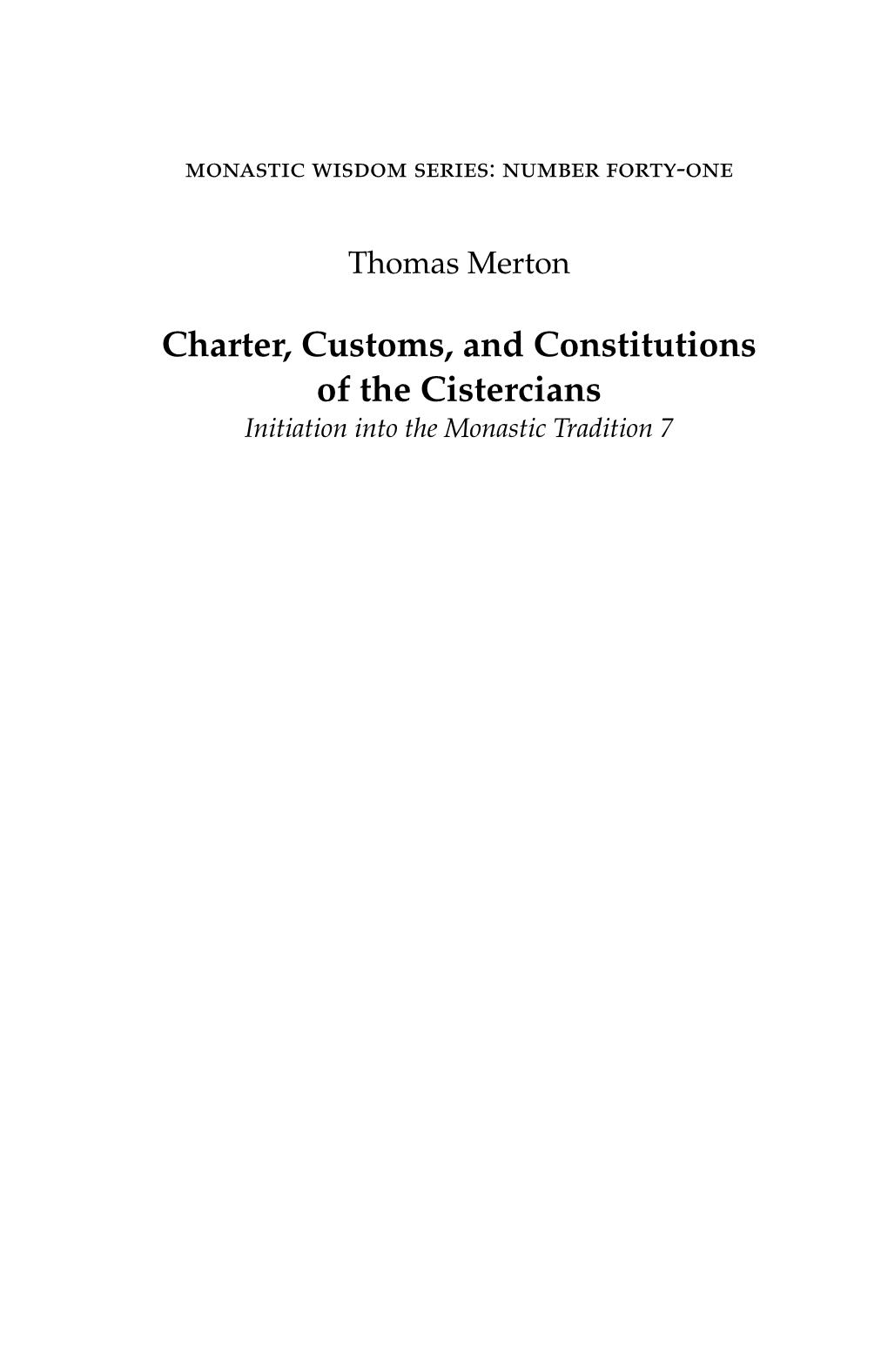 Charter, Customs, and Constitutions of the Cistercians