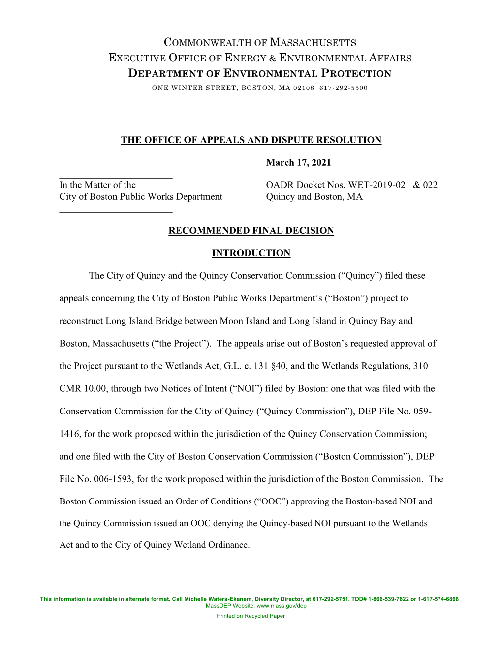 In the Matter of the OADR Docket Nos. WET-2019-021 & 022 City of Boston Public Works Department Quincy and Boston, MA ______