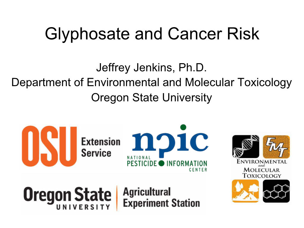 Glyphosate and Cancer Risk Presentation