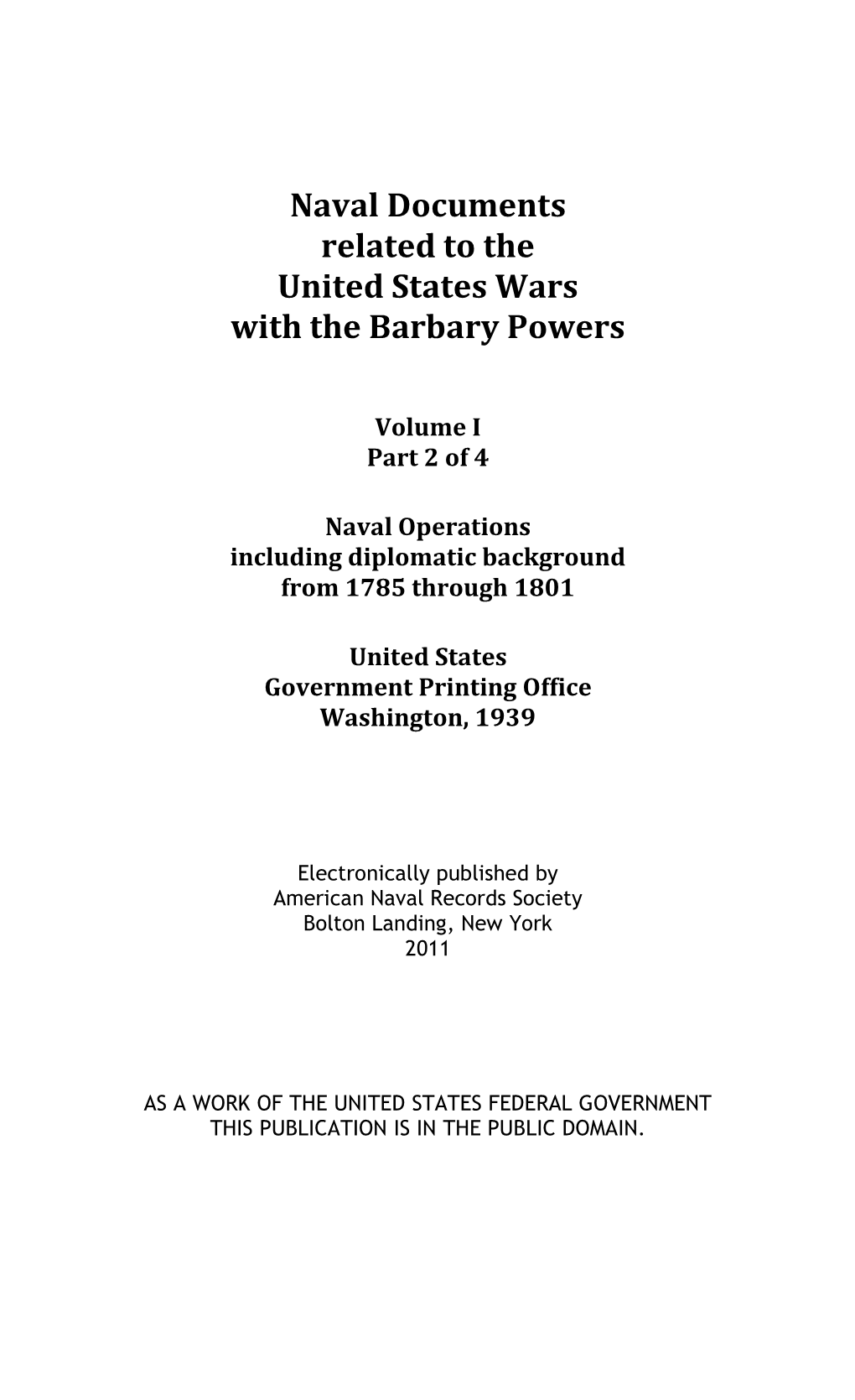 Wars with the Barbary Powers, Volume I Part 2