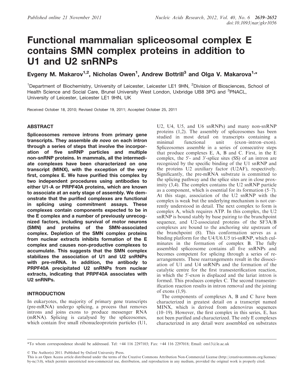 Functional Mammalian Spliceosomal Complex E Contains SMN Complex Proteins in Addition to U1 and U2 Snrnps Evgeny M