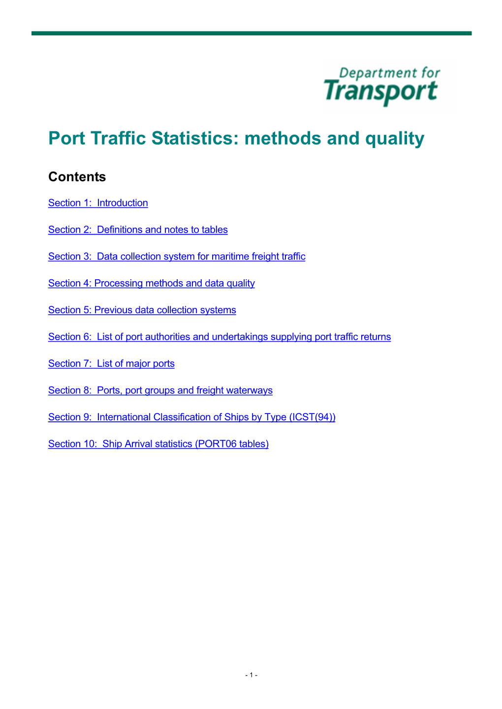 Port Traffic Statistics: Methods and Quality
