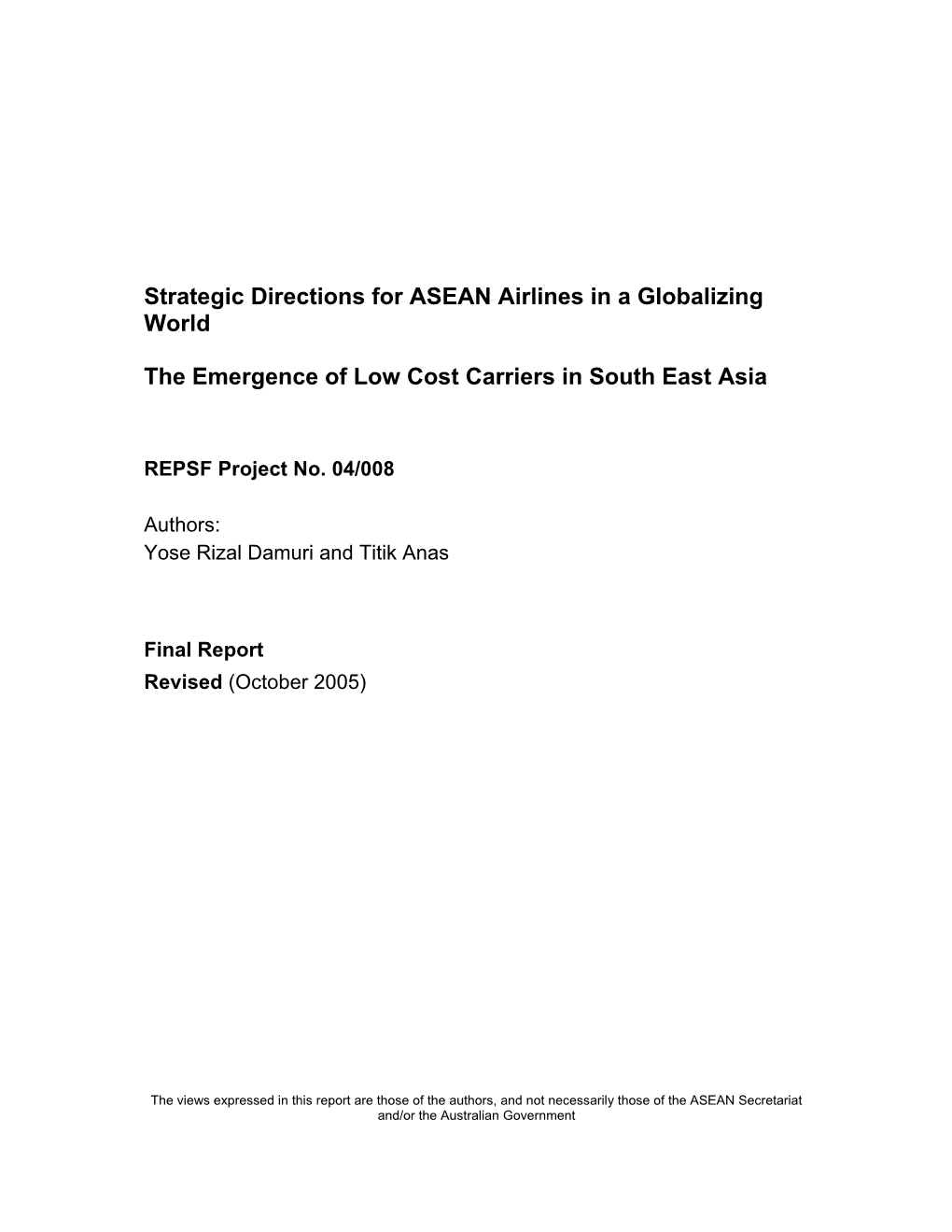 Strategic Directions for ASEAN Airlines in a Globalizing World The