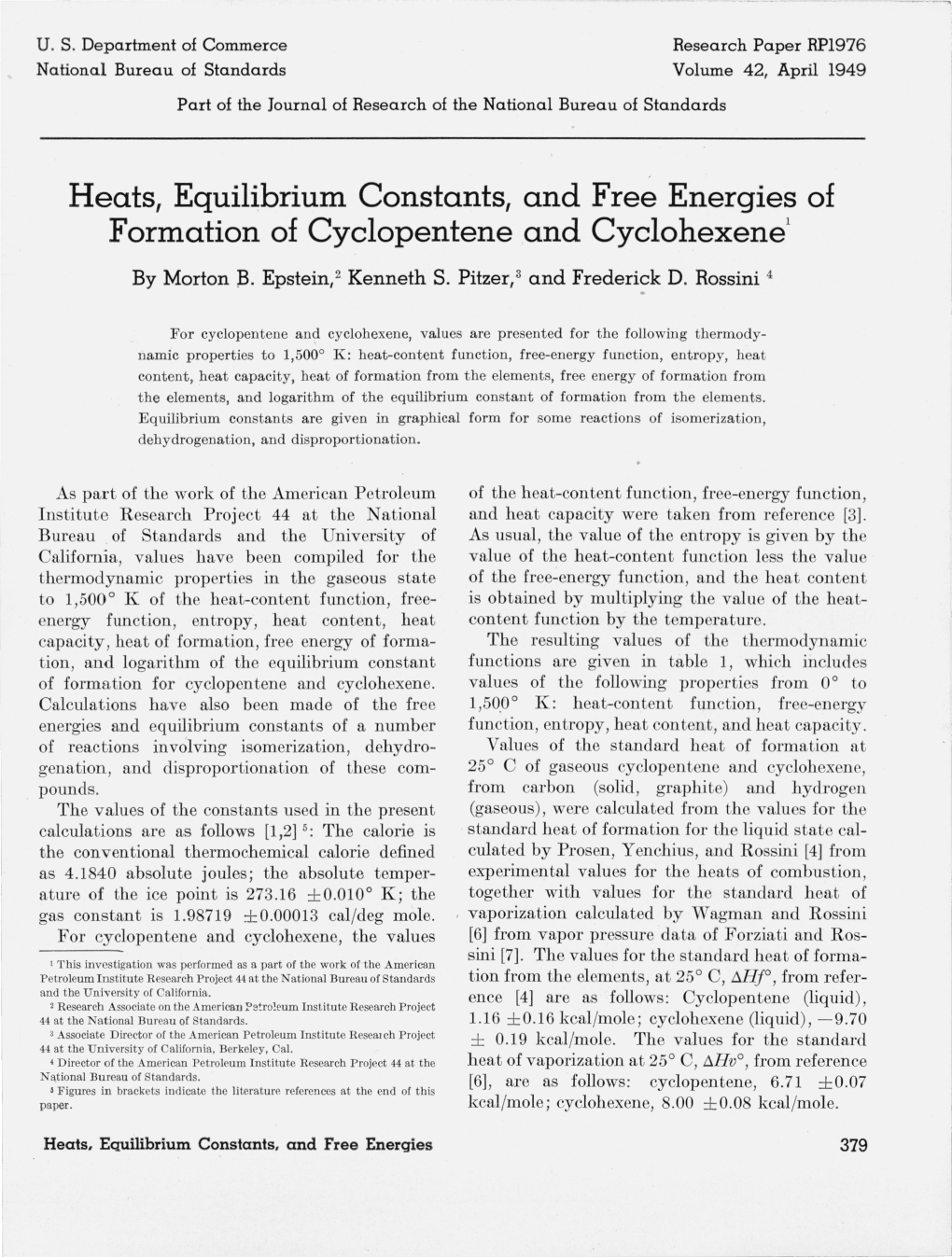 Heats, Equilibrium Constants, and Free Energies of Formation of Cyclopentene and Cyclohexene1