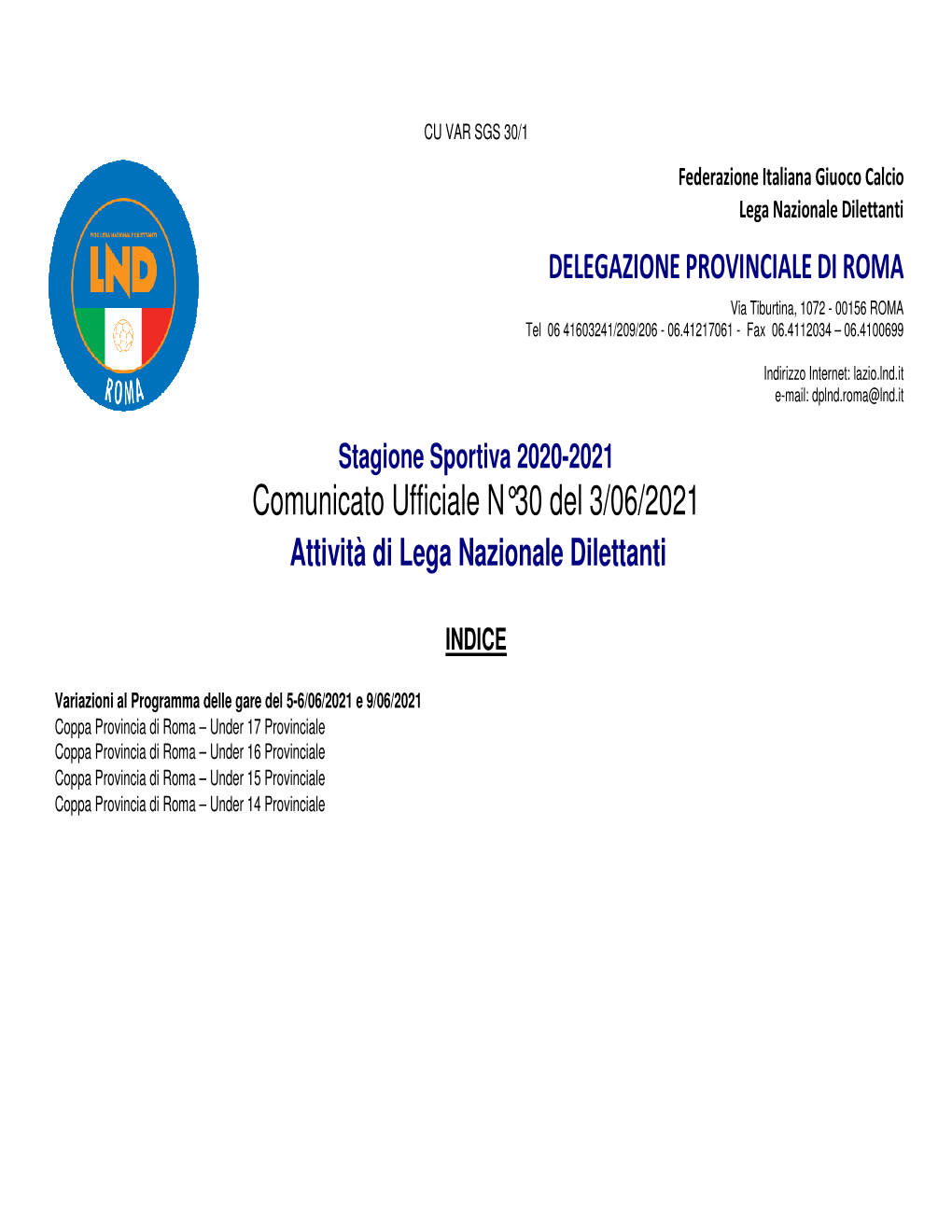 Comunicato Ufficiale N°30 Del 3/06/2021 Attività Di Lega Nazionale Dilettanti