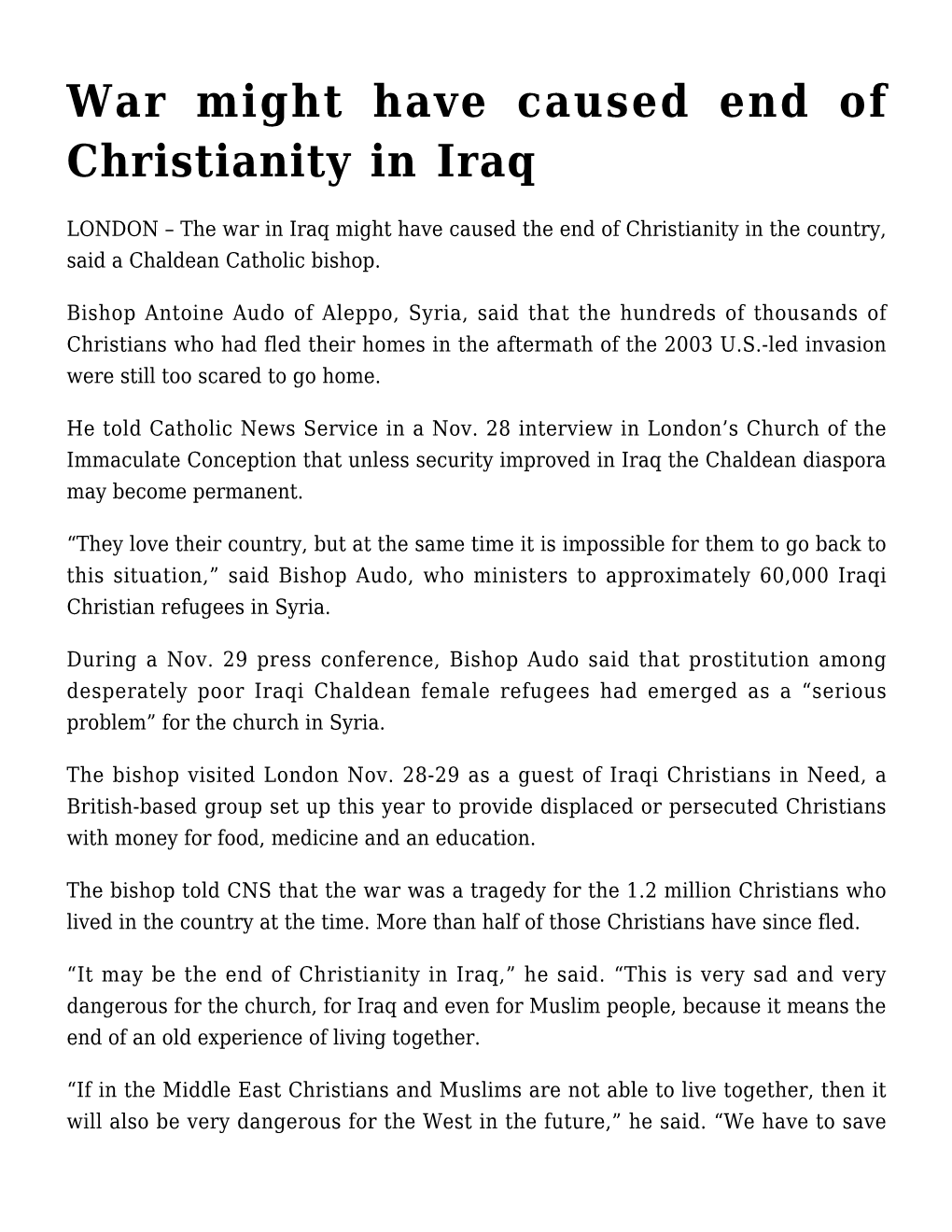 War Might Have Caused End of Christianity in Iraq