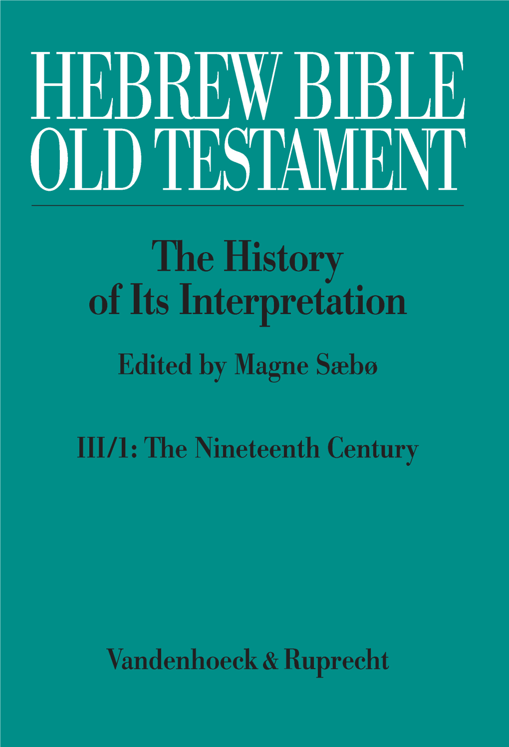 Hebrew Bible / Old Testament