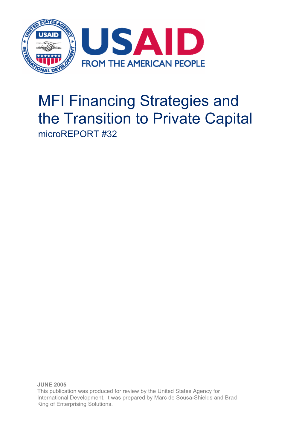 MFI Financing Strategies and the Transition to Private Capital