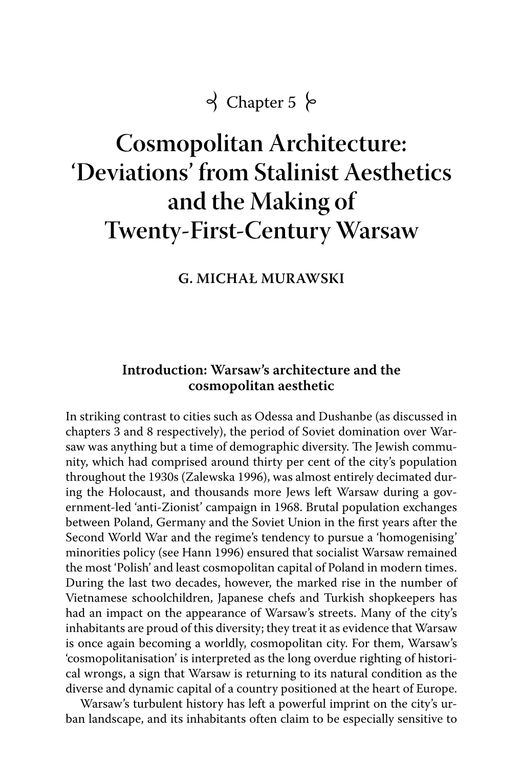 Cosmopolitan Architecture: ‘Deviations’ from Stalinist Aesthetics and the Making of Twenty-First-Century Warsaw