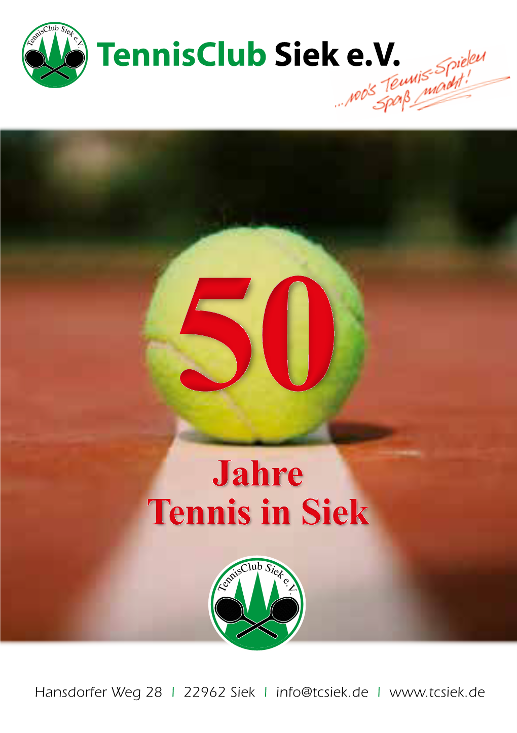 Jahre Tennis in Siek Jahre Tennis in Siek