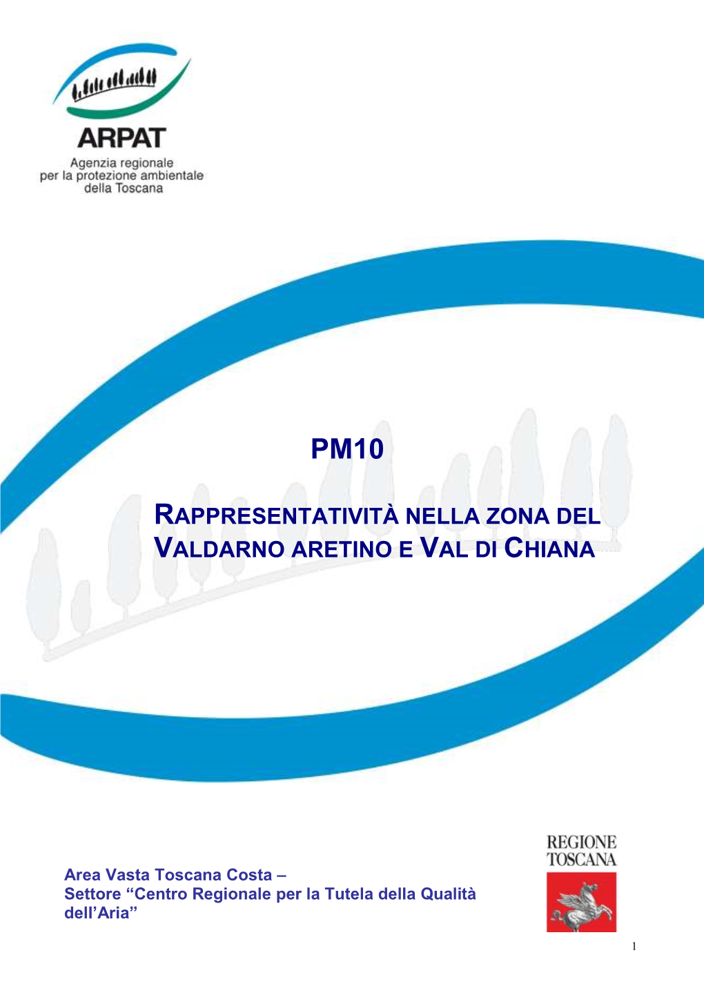 Pm10 Rappresentatività Nella Zona Del Valdarno Aretino E Val Di Chiana