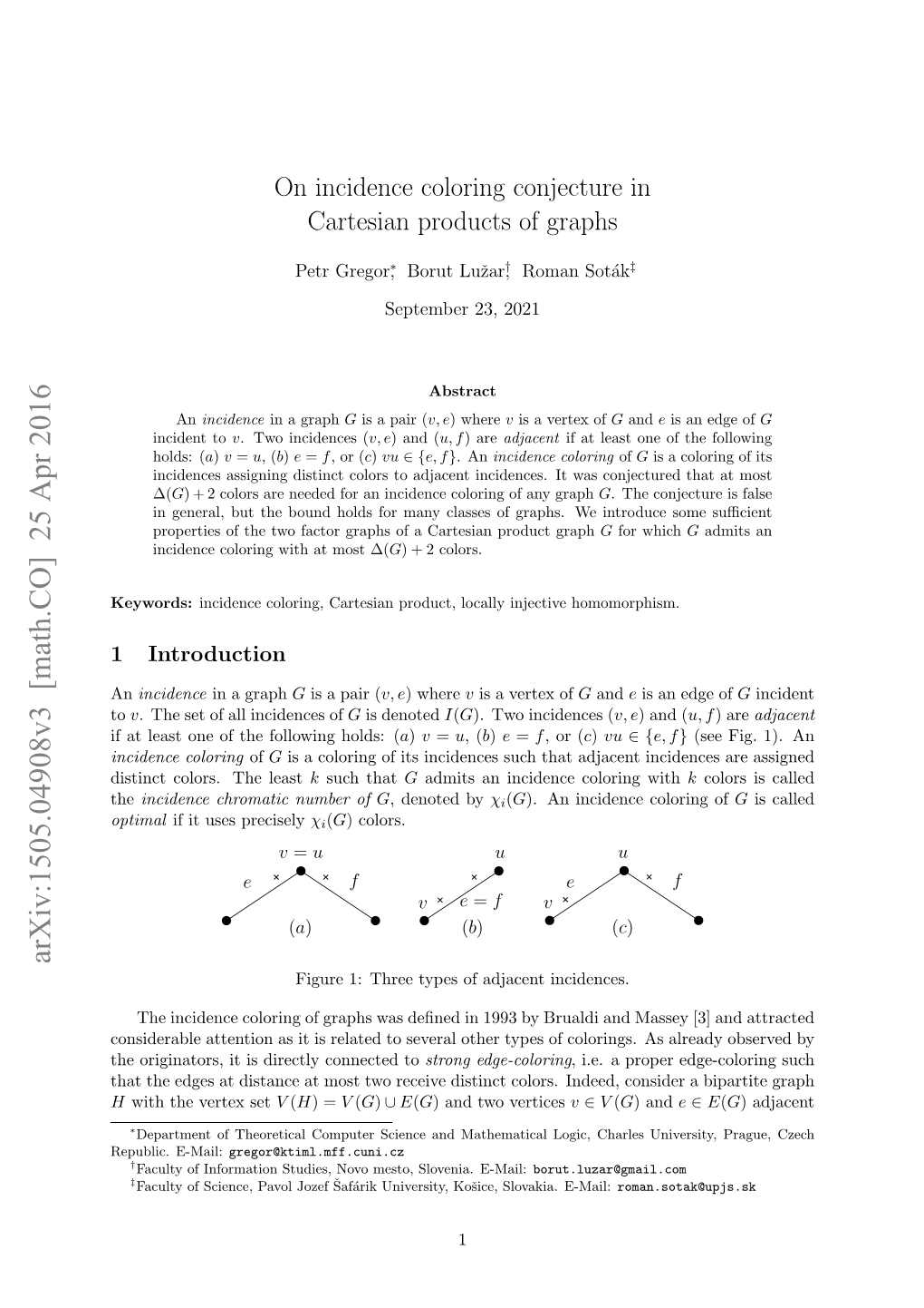 On Incidence Coloring Conjecture in Cartesian Products of Graphs
