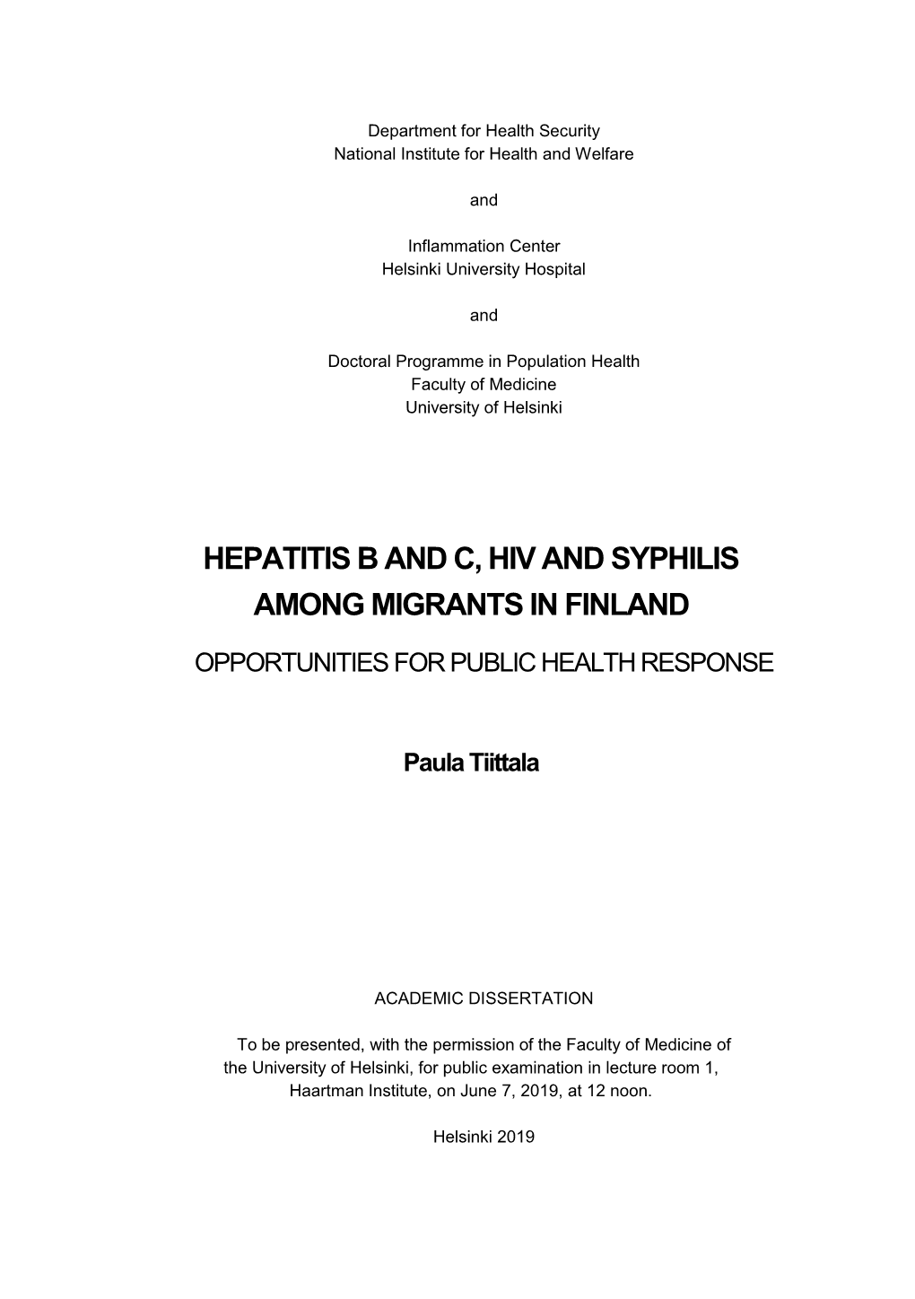 Hepatitis B and C, Hiv and Syphilis Among Migrants in Finland