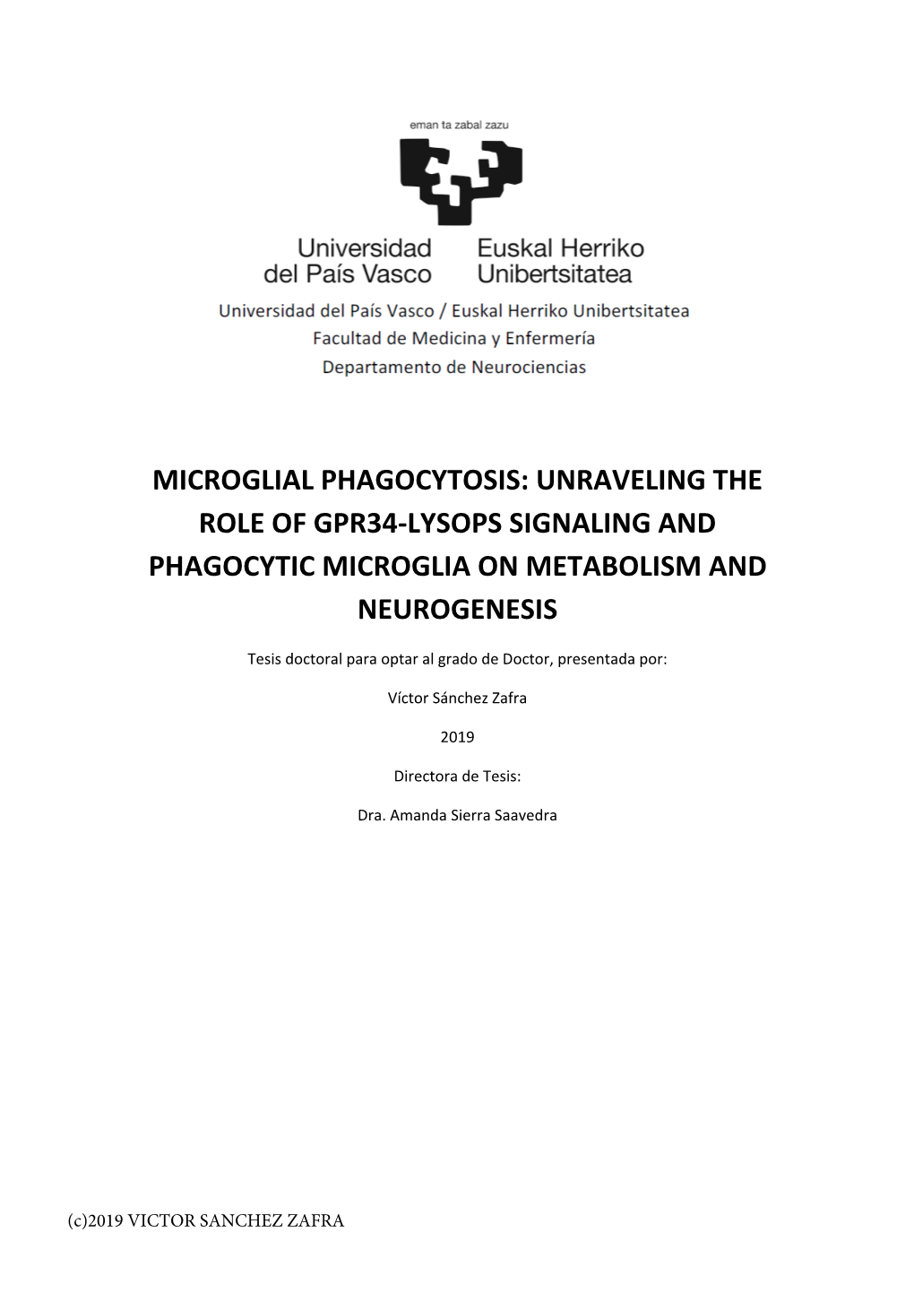 Microglial Phagocytosis: Unraveling the Role of Gpr34-Lysops Signaling and Phagocytic Microglia on Metabolism and Neurogenesis