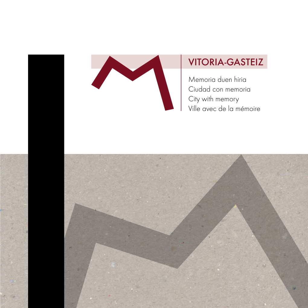 Publicación: "Vitoria-Gasteiz, Ciudad Con Memoria"