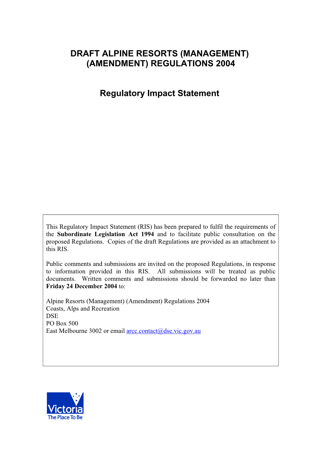 Draft Alpine Resorts (Management) (Amendment) Regulations 2004