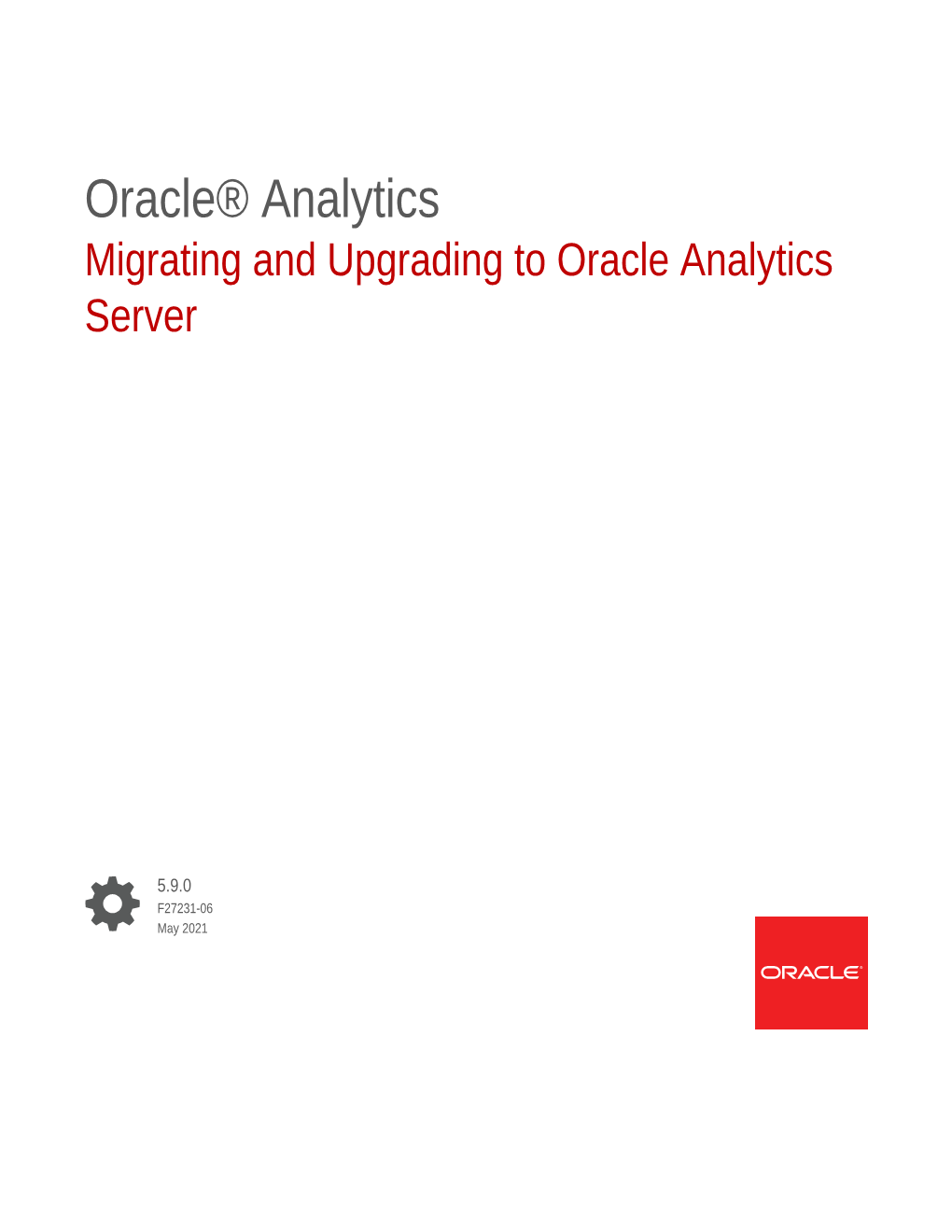 Migrating and Upgrading to Oracle Analytics Server