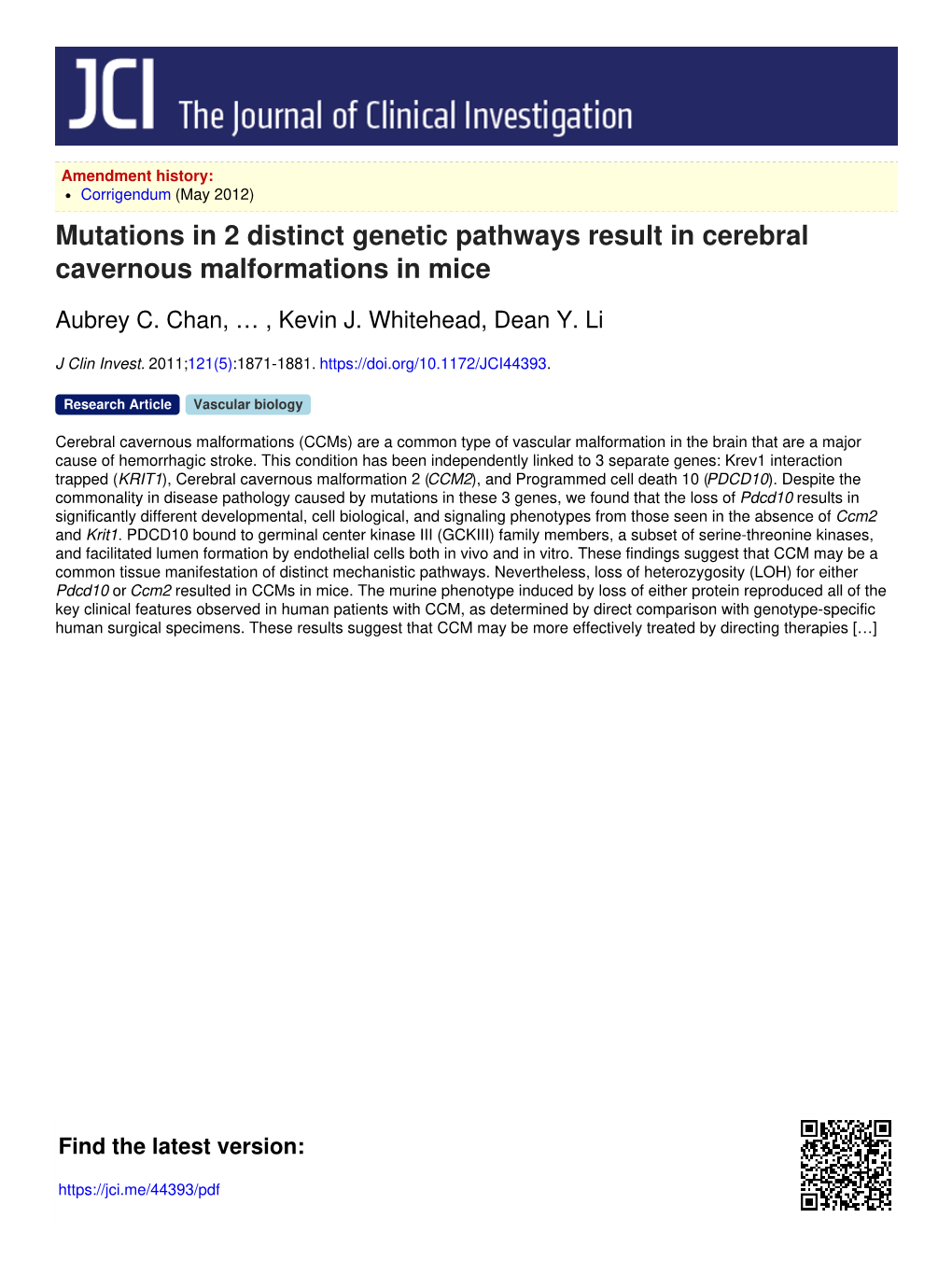 Mutations in 2 Distinct Genetic Pathways Result in Cerebral Cavernous Malformations in Mice