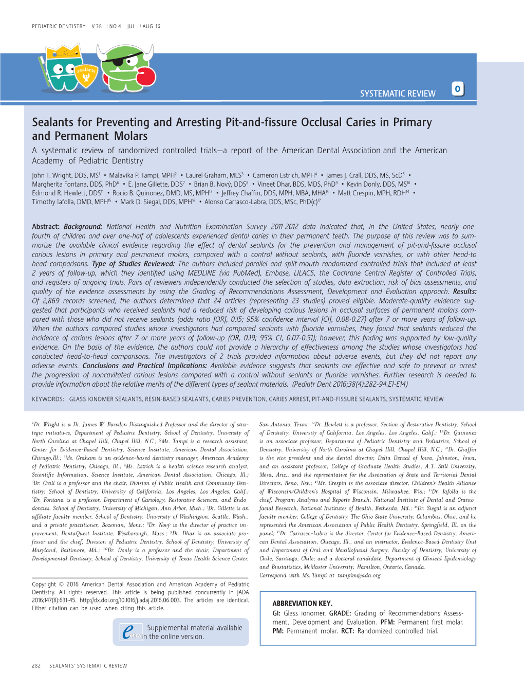 Sealants for Preventing and Arresting Pit-And-Fissure Occlusal Caries in Primary and Permanent Molars