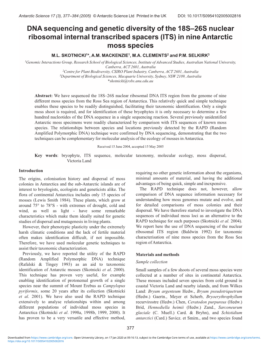 DNA Sequencing and Genetic Diversity of the 18S–26S Nuclear Ribosomal Internal Transcribed Spacers (ITS) in Nine Antarctic Moss Species M.L