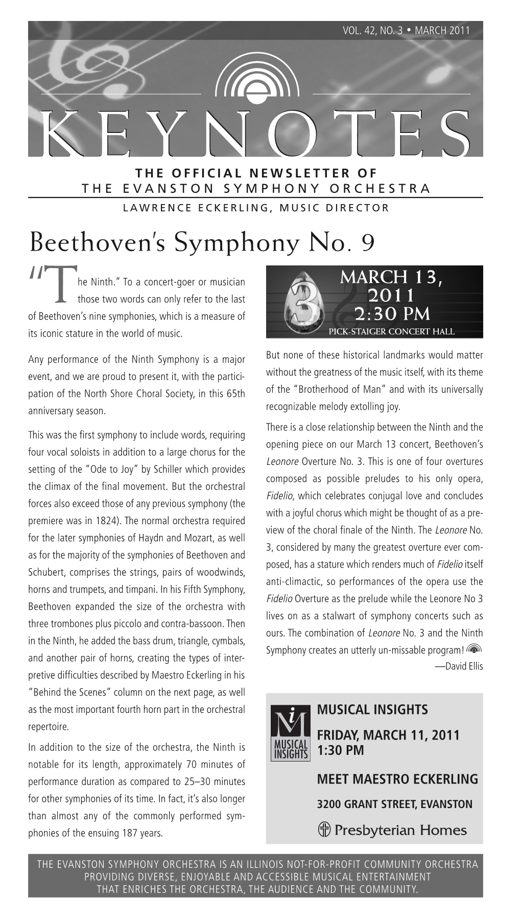KEYNOTES the OFFICIAL NEWSLETTER of the EVANSTON SYMPHONY ORCHESTRA LAWRENCE ECKERLING, MUSIC DIRECTOR Beethoven’S Symphony No