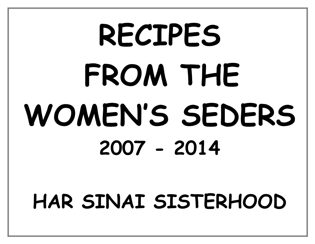 Recipes Are Presented As Given to Us at the Seder