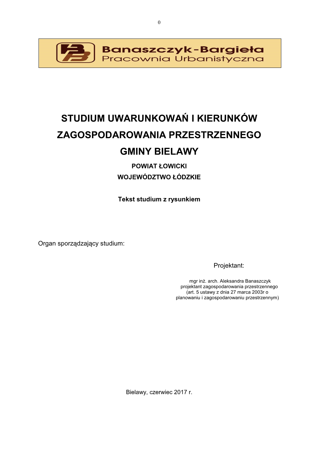 Studium Uwarunkowań I Kierunków Zagospodarowania Przestrzennego Gminy Bielawy