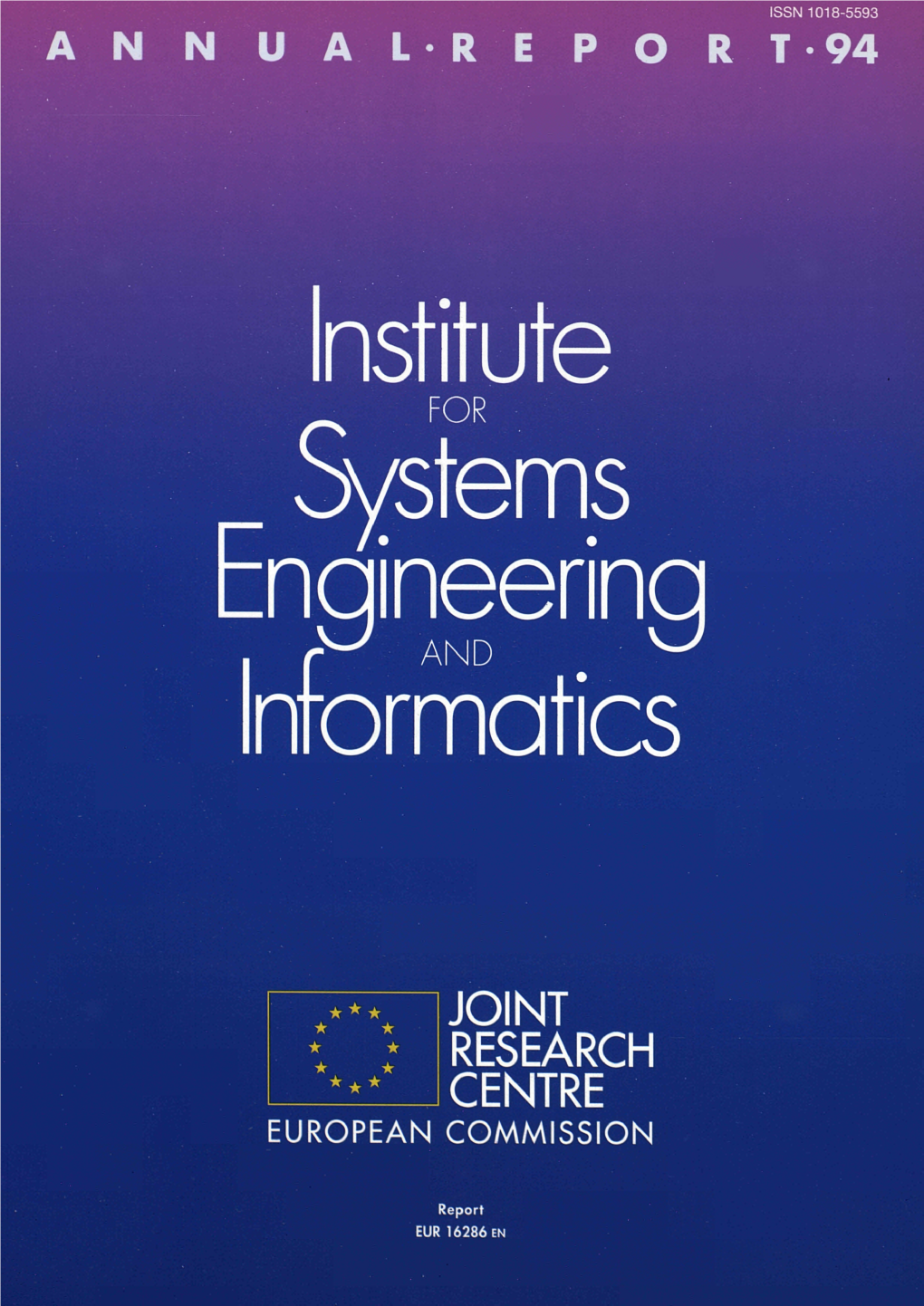 Institute for Systems Engineering and Informatics : Annual Report 1994